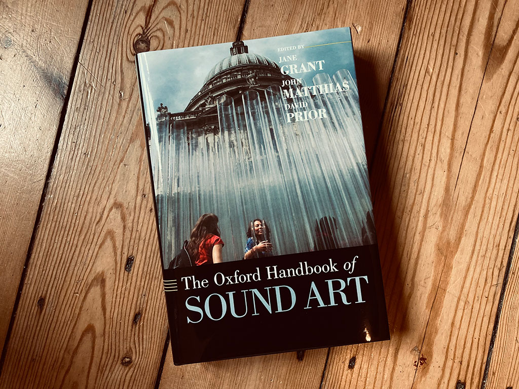 The Oxford Handbook of Sound Art